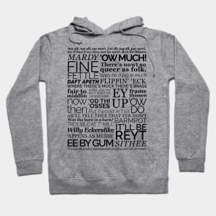 Yorkshire Dialect, Yorkshire Sayings Hoodie